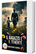 IL RAGAZZO E IL TENENTE