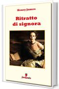 Ritratto di signora (Emozioni senza tempo)