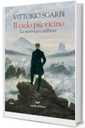 Il cielo più vicino. La montagna nell'arte