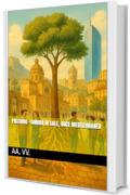 Palermo - Ombra di Sole, Voce Mediterranea (Le Fiamme di Ieri, le Luci di Domani Vol. 17)