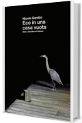 Eco in una casa vuota: Dire e ascoltare il dolore
