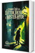 Lo strano caso del Dottor Jekyll e Mister Hyde. Ediz. integrale: Dr. Jekyll e Mr. Hyde - Tradotto: Edizione moderna del classico di Robert Louis Stevenson – Ebook in italiano (Novelaris)