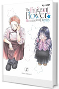 The fragrant flower blooms with dignity (Vol. 2)