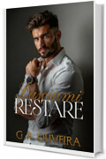 Lasciami Restare
