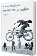 Nemmeno Houdini