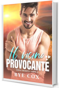 Il vicino provocante (Corio Heights Vol. 2)