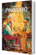 Le avventure di Pinocchio: Storia di un burattino: with original Illustrations and annotated