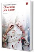 Chiamala per nome (La cultura)