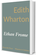Ethan Frome: Una storia d’inverno del New England (Wharton in Italiano)