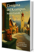 L'enigma del Krampus (Misteri Italiani Vol. 6)