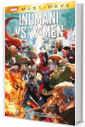 Marvel Must-Have: Inumani vs. X-Men