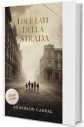 I Due Lati della Strada