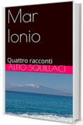 Mar Ionio: Quattro racconti