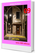 Una Curiosità Veneziana per volta 09: Sono 400 adesso
