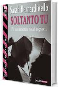 Soltanto tu (Passioni Romantiche)