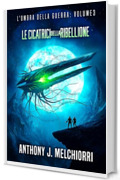 Le Cicatrici della Ribellione