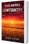 Dead America - Lowcountry - Parte 18 (Dead America - Italian Language Editions Vol. 65)