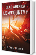 Dead America - Lowcountry - Parte 17 (Dead America - Italian Language Editions Vol. 64)