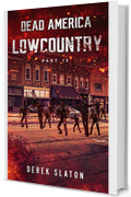 Dead America - Lowcountry - Parte 15 (Dead America - Italian Language Editions Vol. 62)