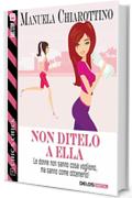 Non ditelo a Ella (Chic & Chick)