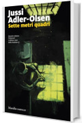 Sette metri quadri
