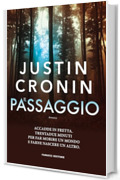 Il passaggio - The Passage vol. 1 (Fanucci Editore)