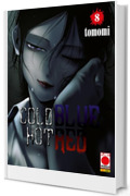 Cold Blue, Hot Red 8