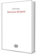 Nel cuore del paese (Einaudi tascabili. Scrittori)