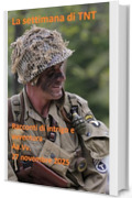 La settimana di TNT (centoquarantaquattresimo numero): racconti di intrigo e avventura
