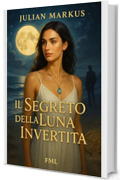 Il Segreto della Luna Invertita