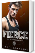 Fierce (The Rosewood Boys Vol. 4)