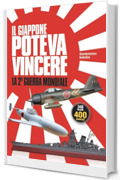 Il GIappone poteva vincere la Seconda Guerra Mondiale