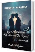 La maledizione di Venezia: (The Orphan) (La margherita nera (new adult) Vol. 1)