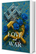 Love and War