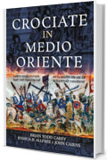 Crociate in Medio Oriente