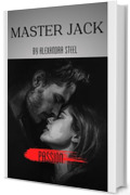 Master Jack Passion: Versione integrale