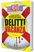 Delitti in vacanza (eNewton Narrativa)