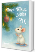 Buon Natale, signor Pik