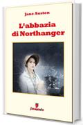 L'abbazia di Northanger (Emozioni senza tempo)