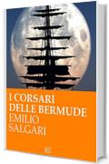 Tutte le avventure dei Corsari delle Bermude (RLI CLASSICI)