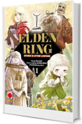 Elden Ring: Storie di Attimi Lontani - Volume 1