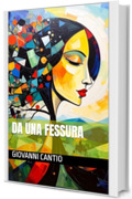Da una fessura