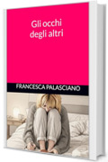 Gli occhi degli altri