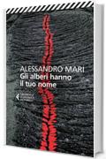 Gli alberi hanno il tuo nome