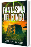 Il Fantasma del Congo (La serie Jason Green)