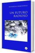 Un futuro radioso (SpazioTempo)