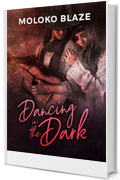 Dancing in the Dark