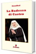 La Badessa di Castro (Emozioni senza tempo)