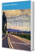 1993 - Sabato sera: Sole e campagne