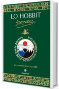 Lo Hobbit. Illustrato dall'autore